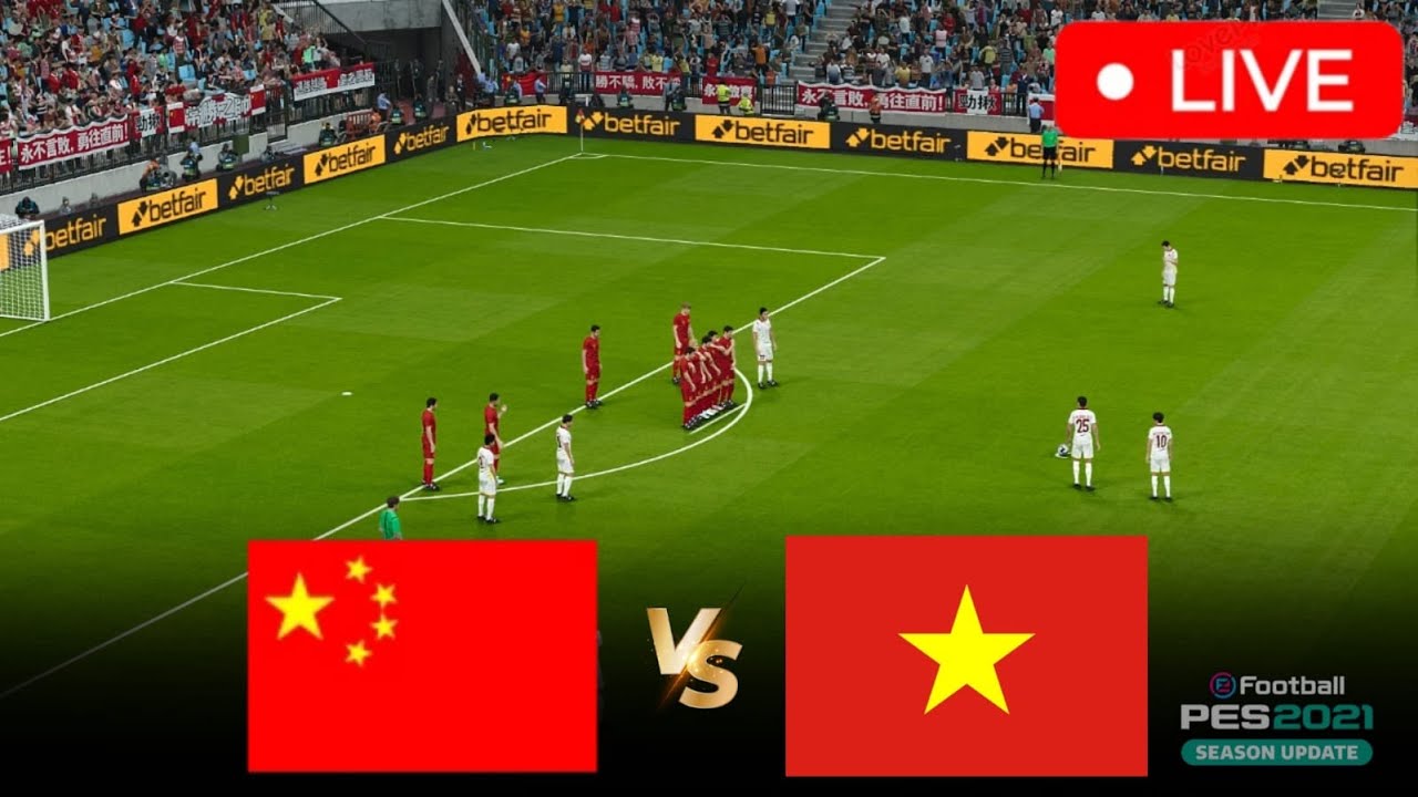 China vs Vietnam ภาพถ่ายทอดสดฟุตบอล