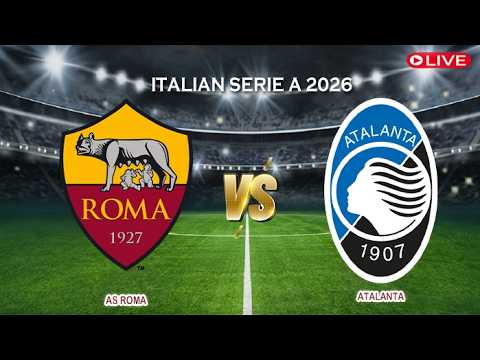 AS Roma vs Atalanta ภาพถ่ายทอดสดฟุตบอล
