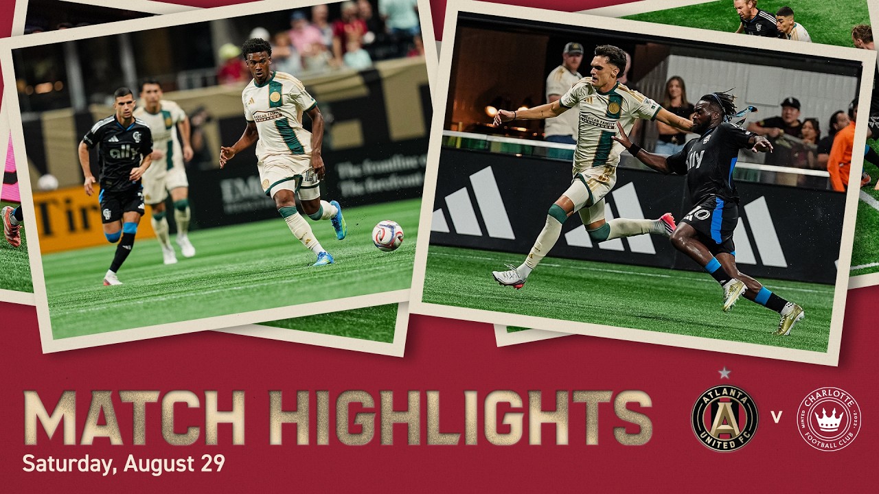 Atlanta United FC vs Charlotte FC ภาพวิดีโอไฮไลท์ฟุตบอล