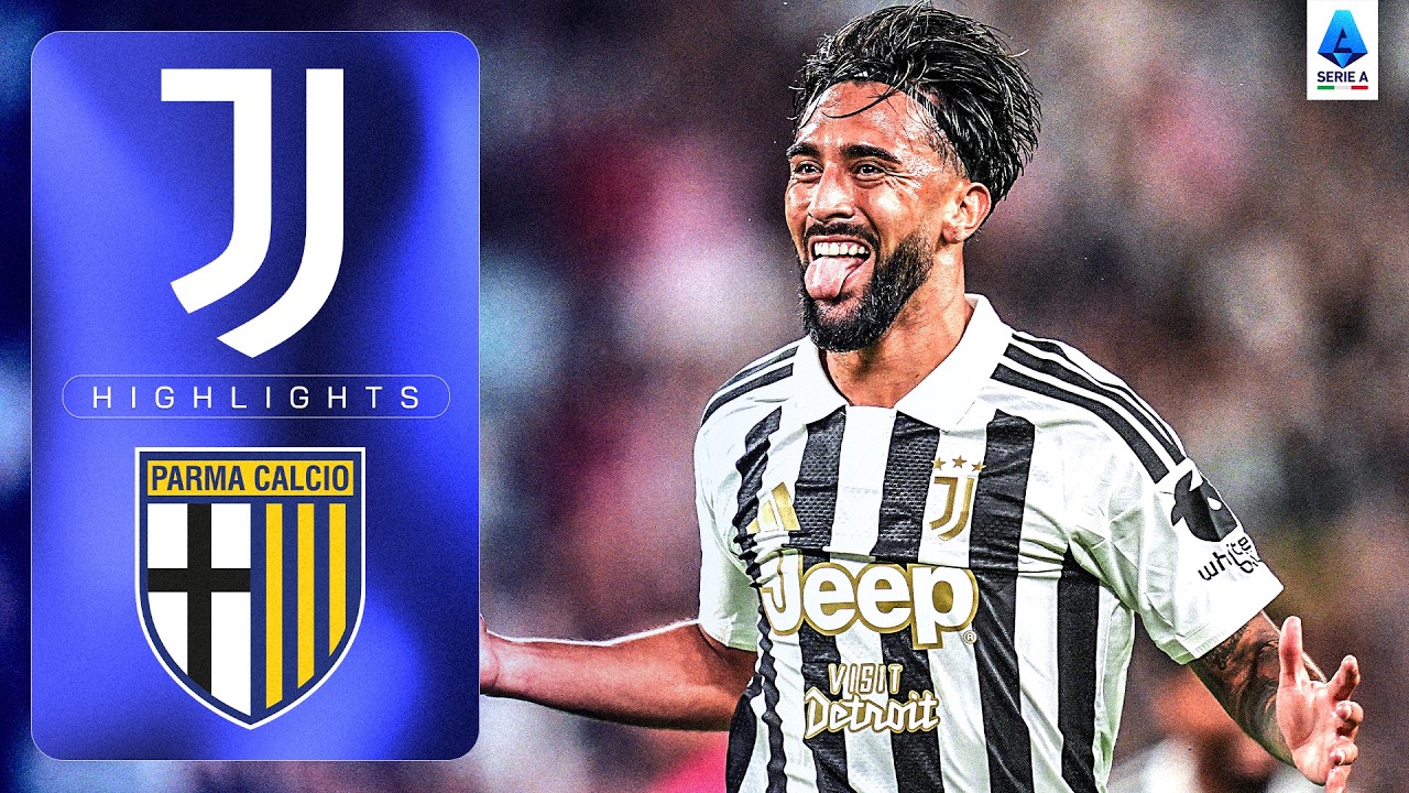 Juventus vs Parma ภาพวิดีโอไฮไลท์ฟุตบอล