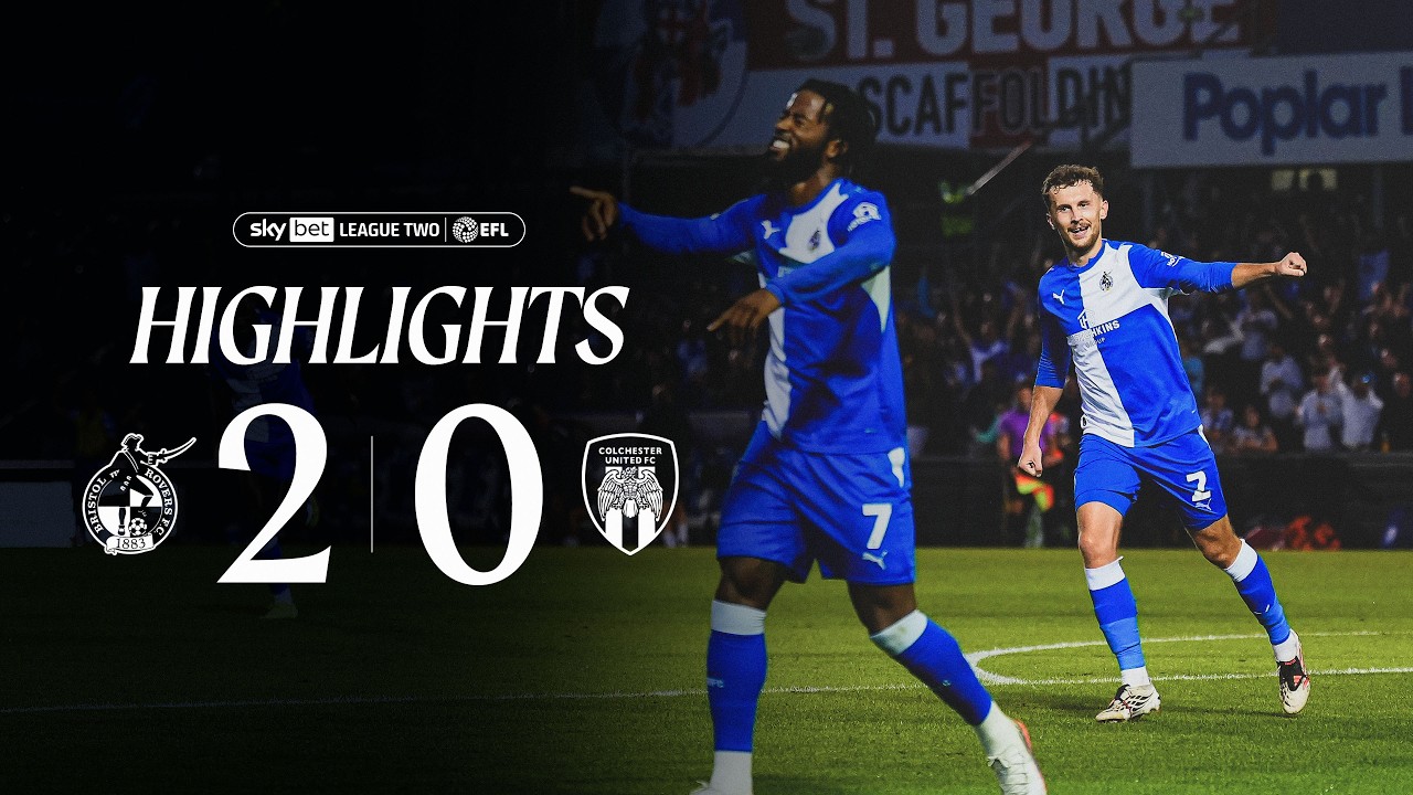 Bristol Rovers vs Colchester United วิดีโอฟุตบอล