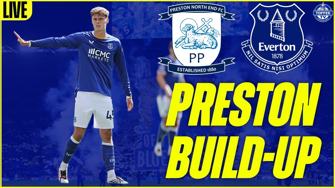 Preston North End vs Everton ภาพถ่ายทอดสดฟุตบอล