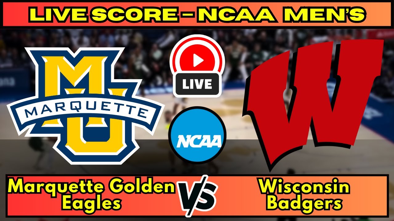 Wisconsin vs Marquette ภาพถ่ายทอดสดฟุตบอล