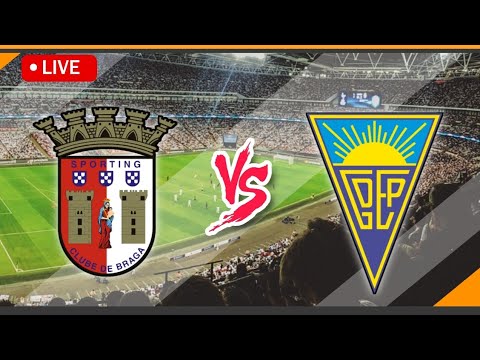 Braga vs Estoril ภาพถ่ายทอดสดฟุตบอล