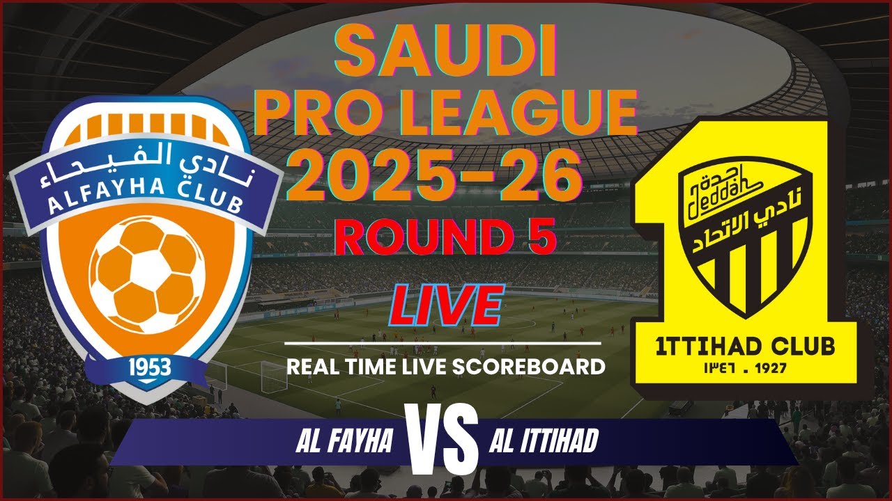 Al Ittihad vs Al Fayha ภาพถ่ายทอดสดฟุตบอล
