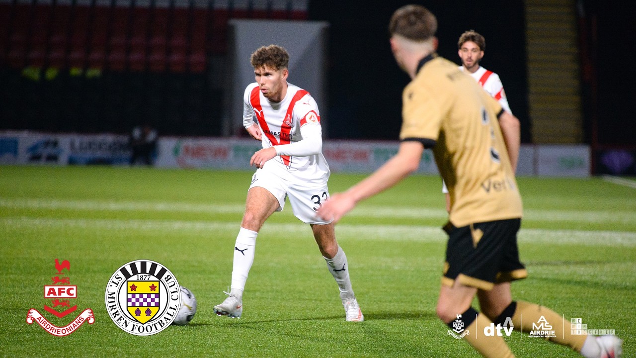 Airdrieonians vs St Mirren B วิดีโอฟุตบอล