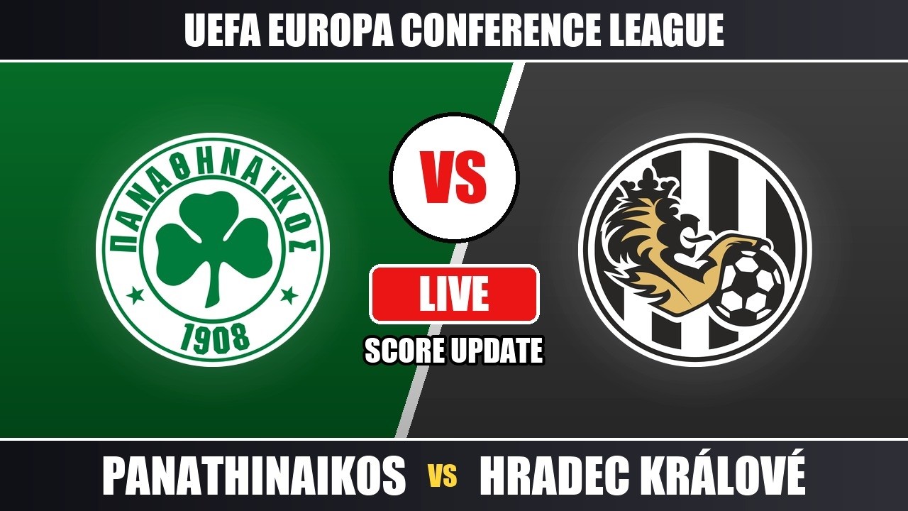 Panathinaikos vs Hradec Králové - UEFA Europa Conference League - Live Score ภาพถ่ายทอดสดฟุตบอล
