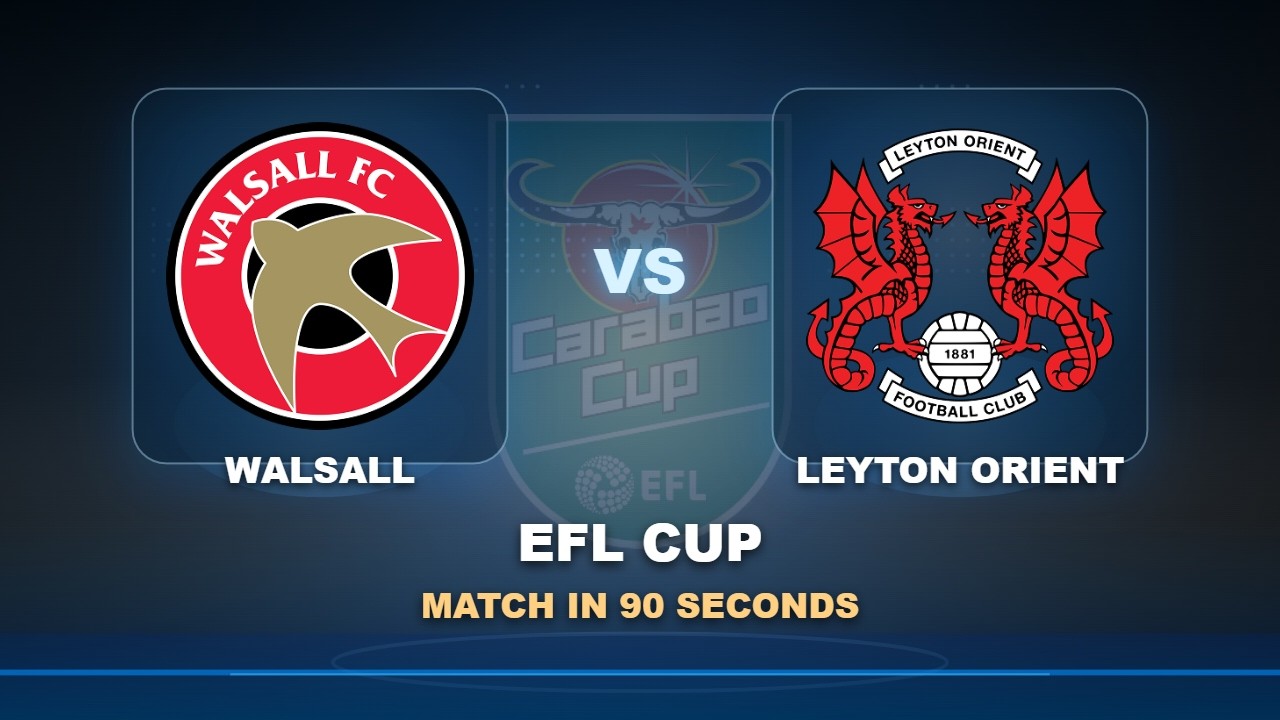 Walsall vs Leyton Orient ภาพวิดีโอไฮไลท์ฟุตบอล