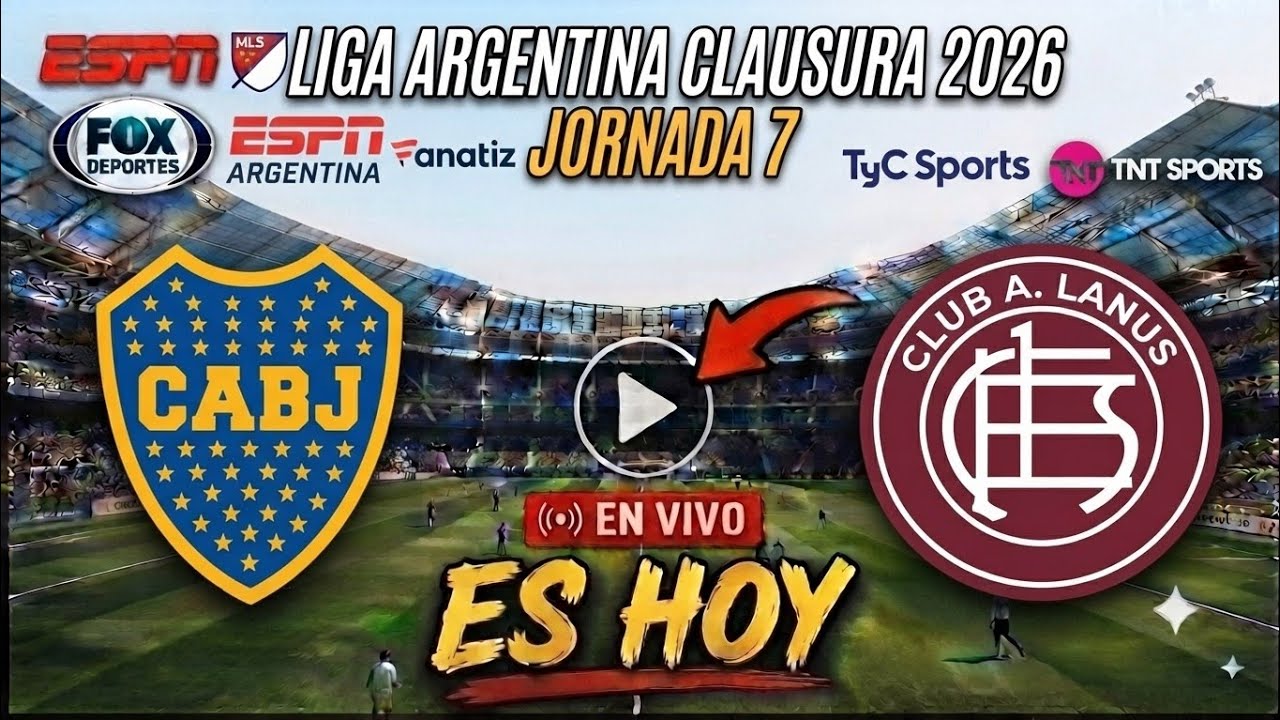 Boca Juniors vs Lanús ภาพถ่ายทอดสดฟุตบอล