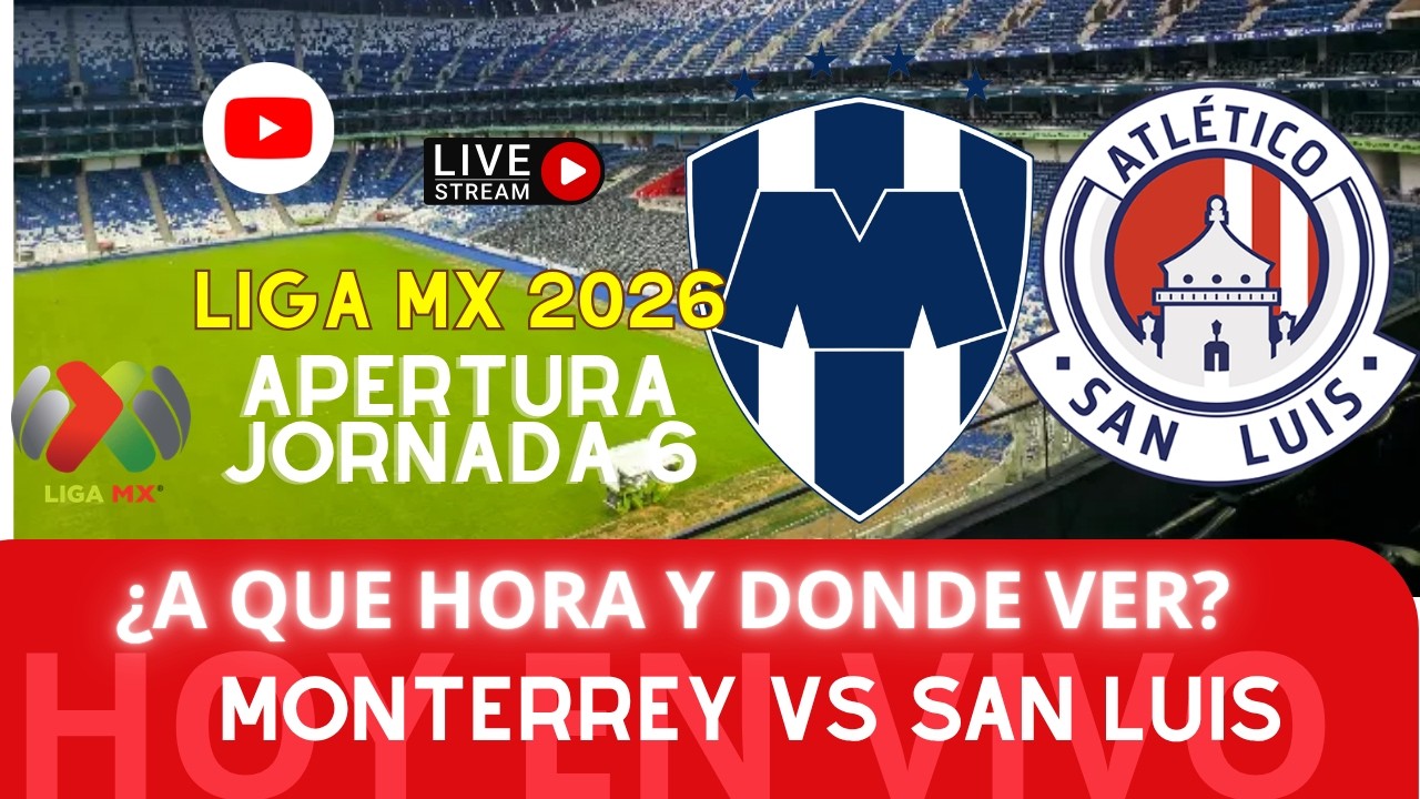 Monterrey vs Atlético de San Luis ภาพถ่ายทอดสดฟุตบอล