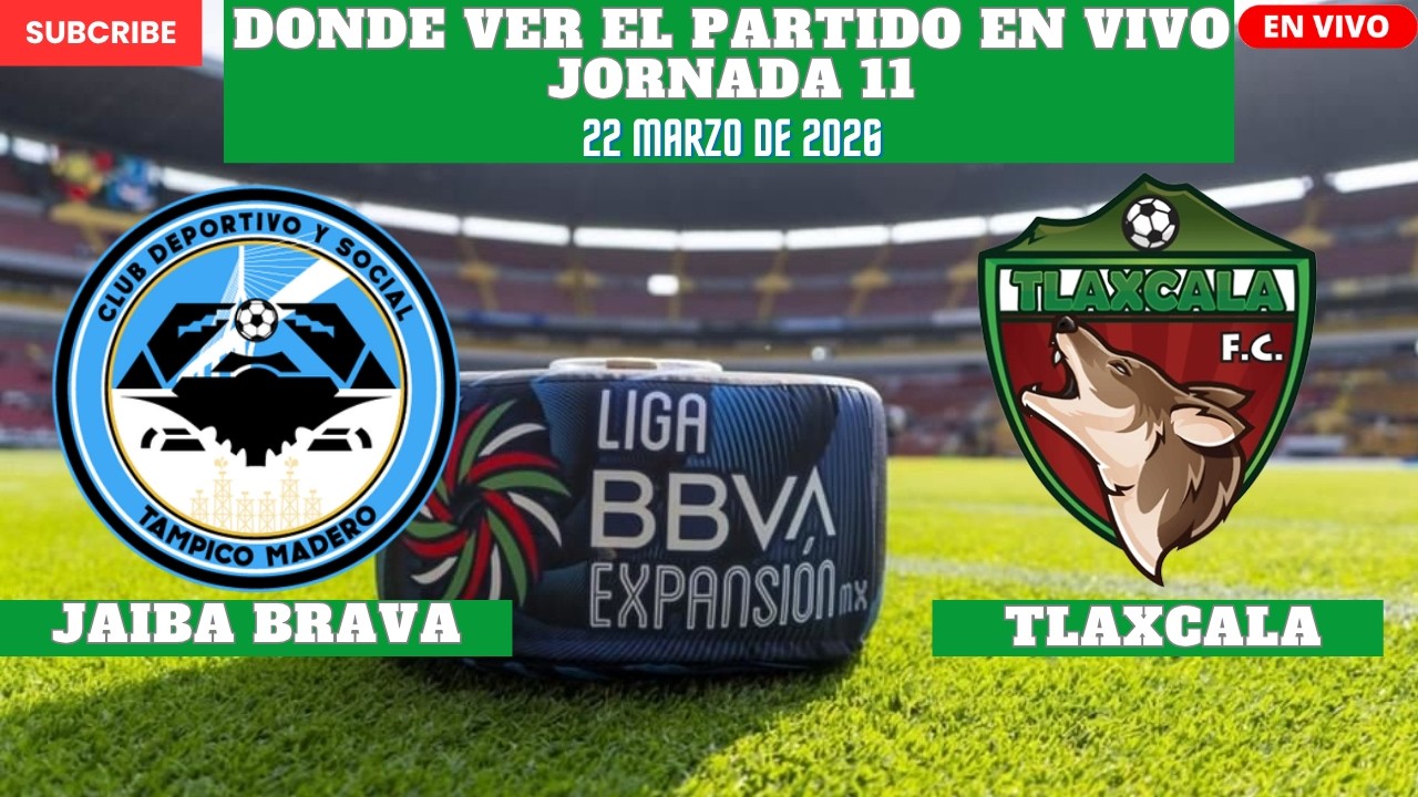 Tlaxcala FC vs Club Jaiba Brava ภาพถ่ายทอดสดฟุตบอล