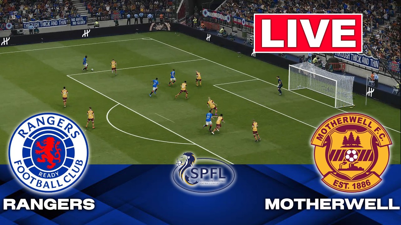 Rangers vs Motherwell ภาพถ่ายทอดสดฟุตบอล
