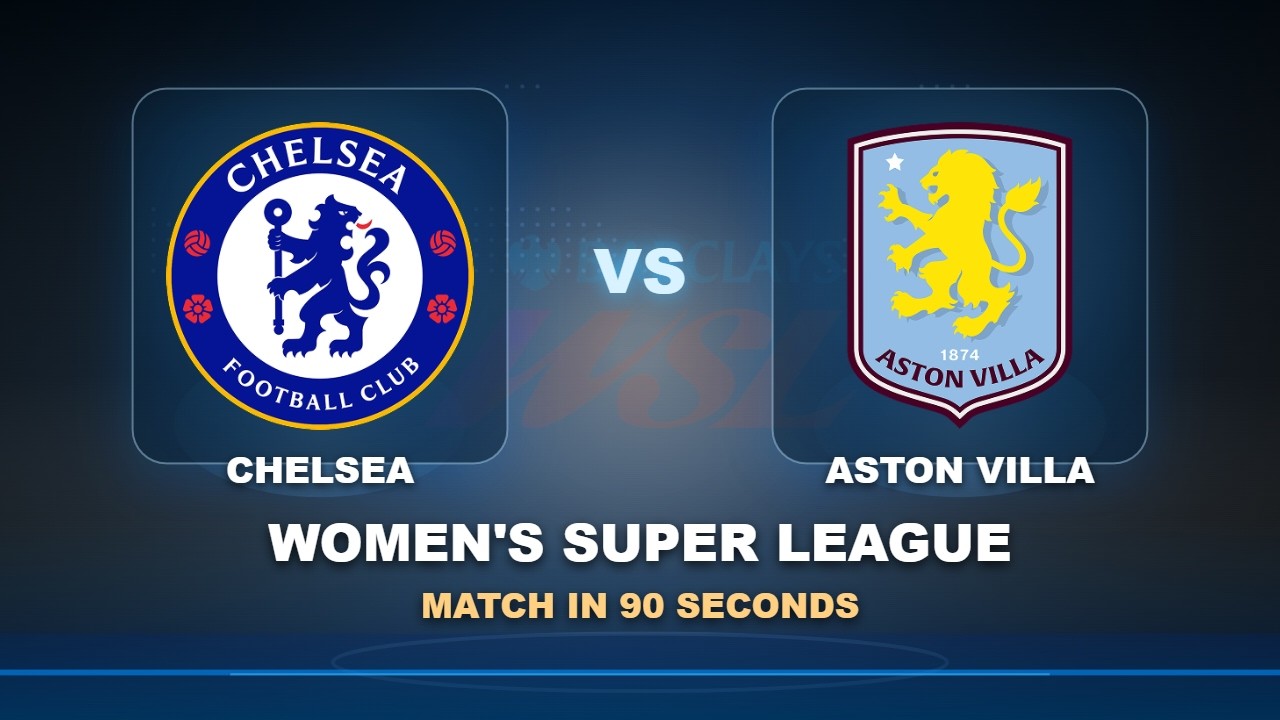 Chelsea vs Aston Villa วิดีโอฟุตบอล