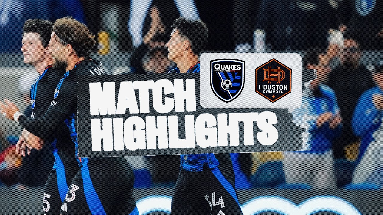 San Jose Earthquakes vs Houston Dynamo FC วิดีโอฟุตบอล