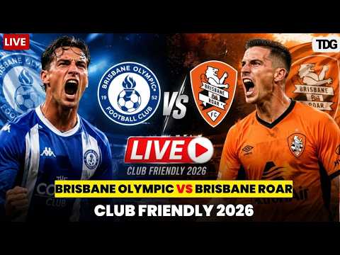 Brisbane Olympic vs Brisbane Roar ภาพถ่ายทอดสดฟุตบอล
