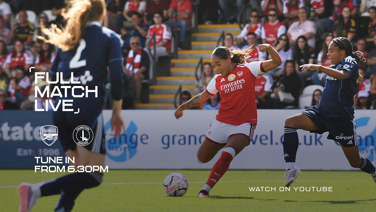 LIVE: ARSENAL WOMEN v CHARLTON ATHLETIC l Watch our final pre-season match live ภาพถ่ายทอดสดฟุตบอล