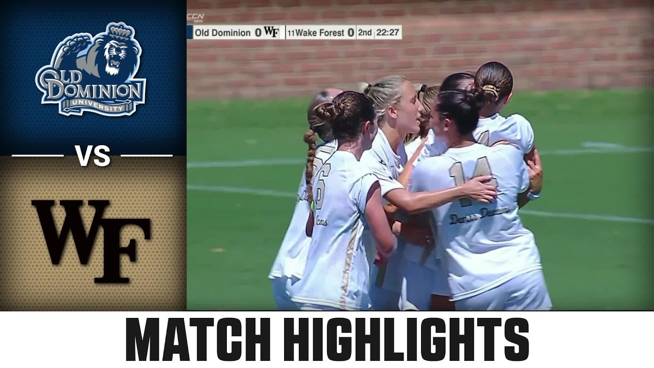Wake Forest vs Old Dominion ภาพวิดีโอไฮไลท์ฟุตบอล