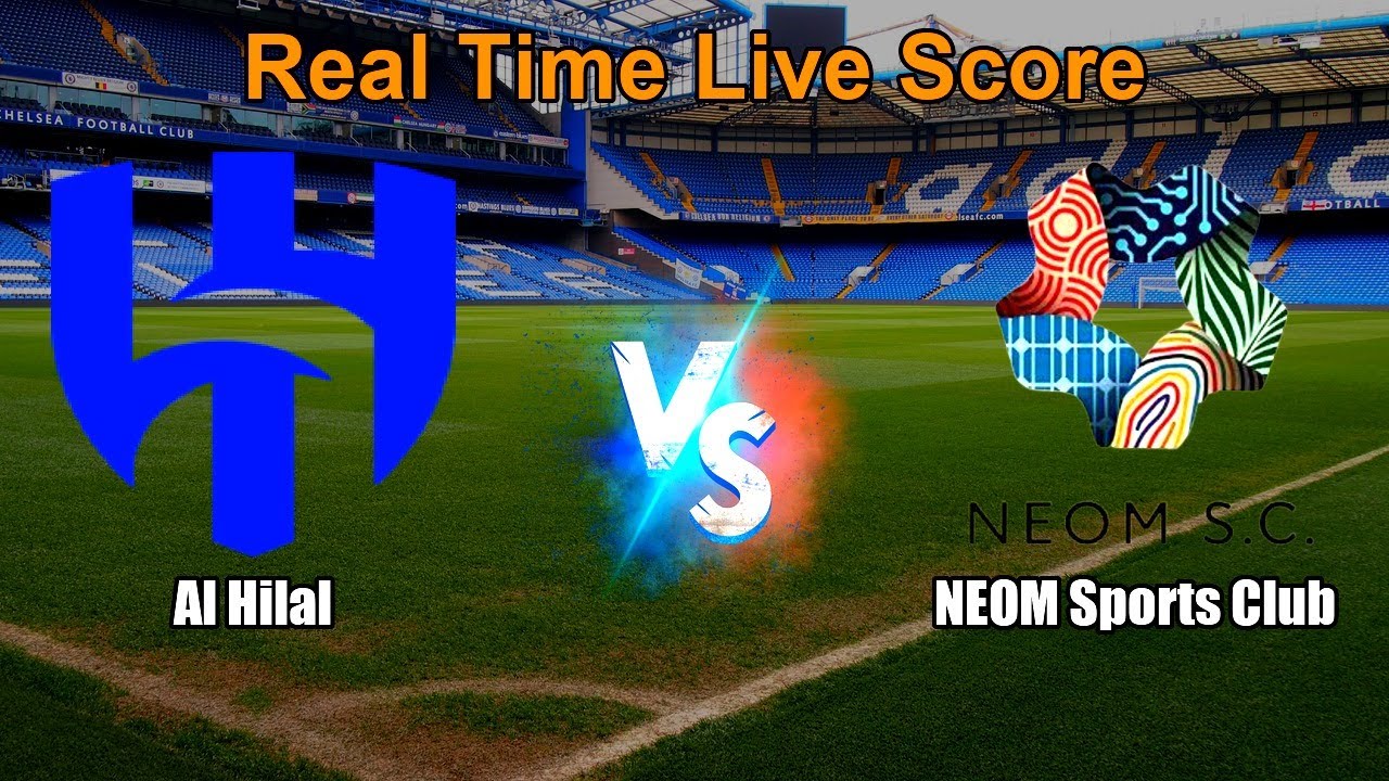 Al Hilal vs Neom SC ภาพถ่ายทอดสดฟุตบอล
