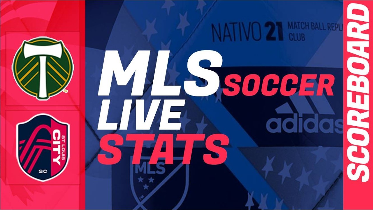 Portland Timbers - St Louis City: live scoreboard: MLS Regular Season 2026 today ภาพถ่ายทอดสดฟุตบอล