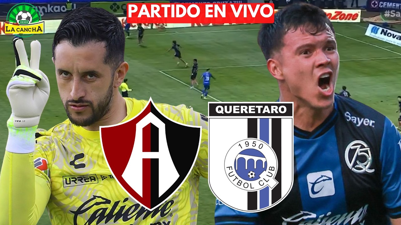 Atlas vs Querétaro วิดีโอฟุตบอล