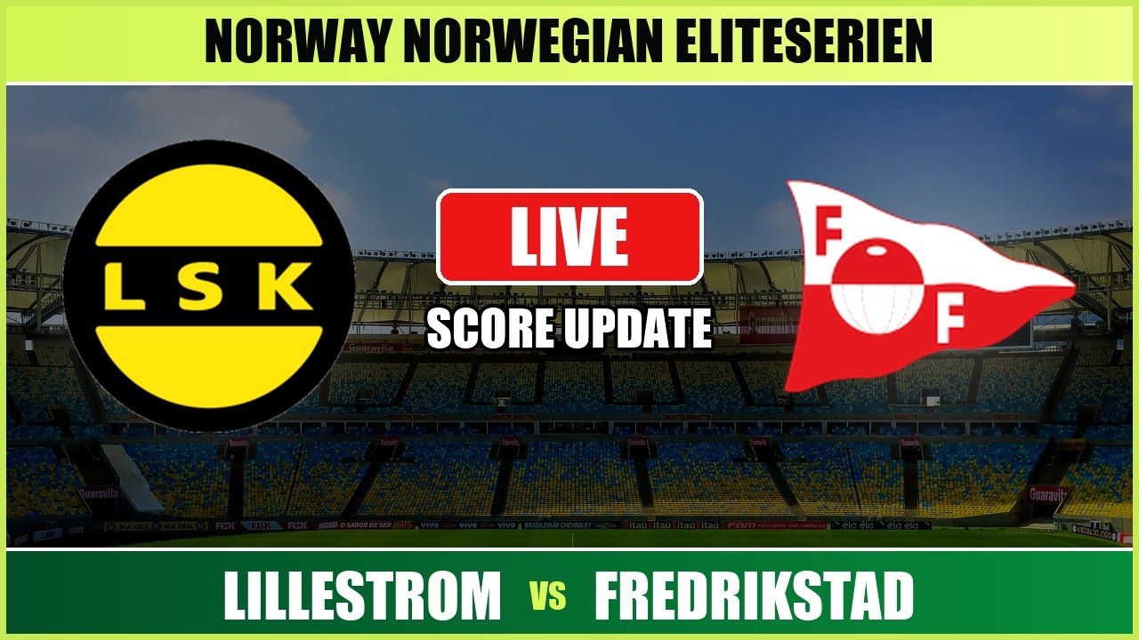Lillestrom vs Fredrikstad ภาพถ่ายทอดสดฟุตบอล