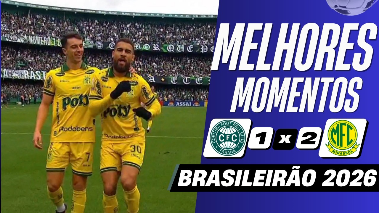 Coritiba vs Mirassol วิดีโอฟุตบอล
