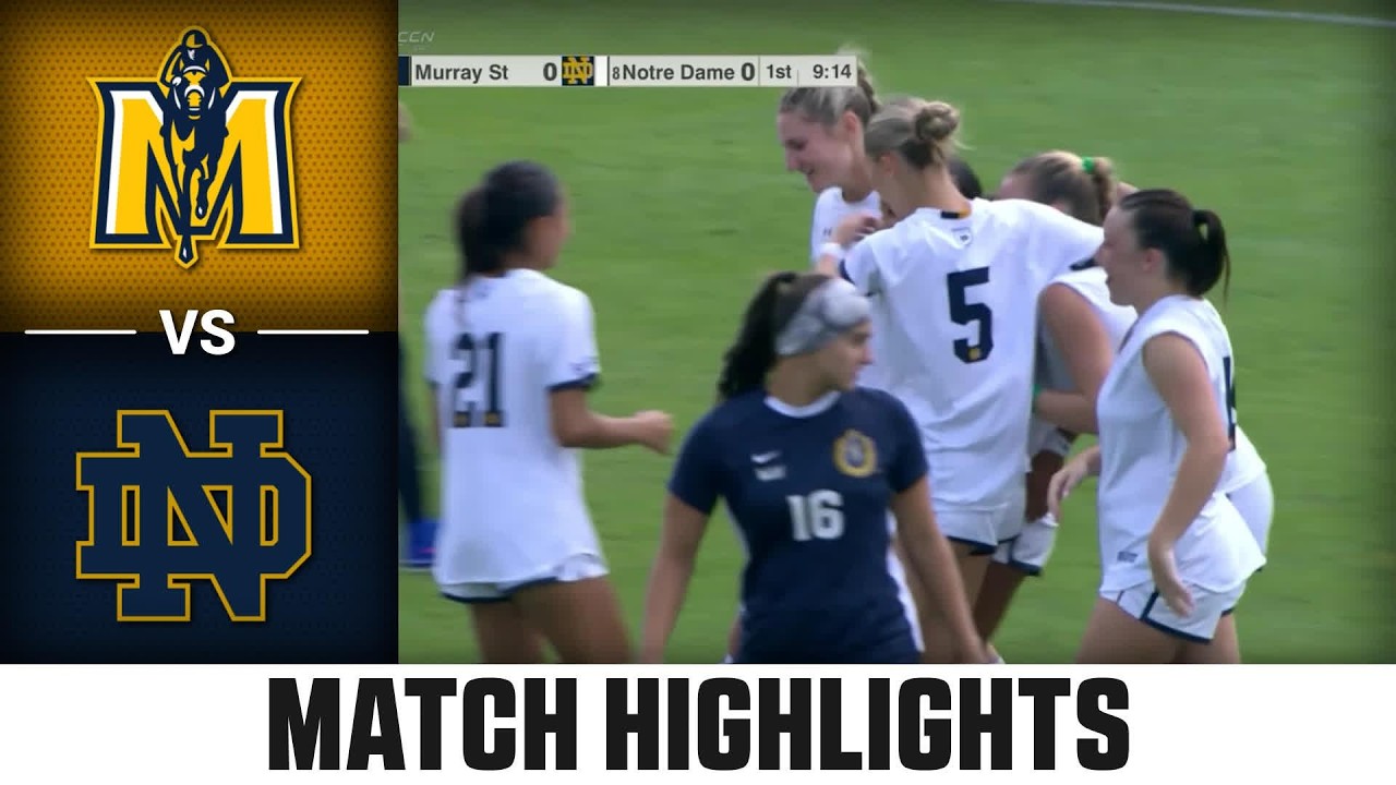 Notre Dame vs Murray State ภาพวิดีโอไฮไลท์ฟุตบอล