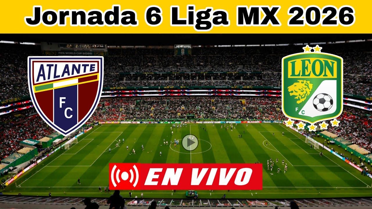 Atlante vs León ภาพถ่ายทอดสดฟุตบอล