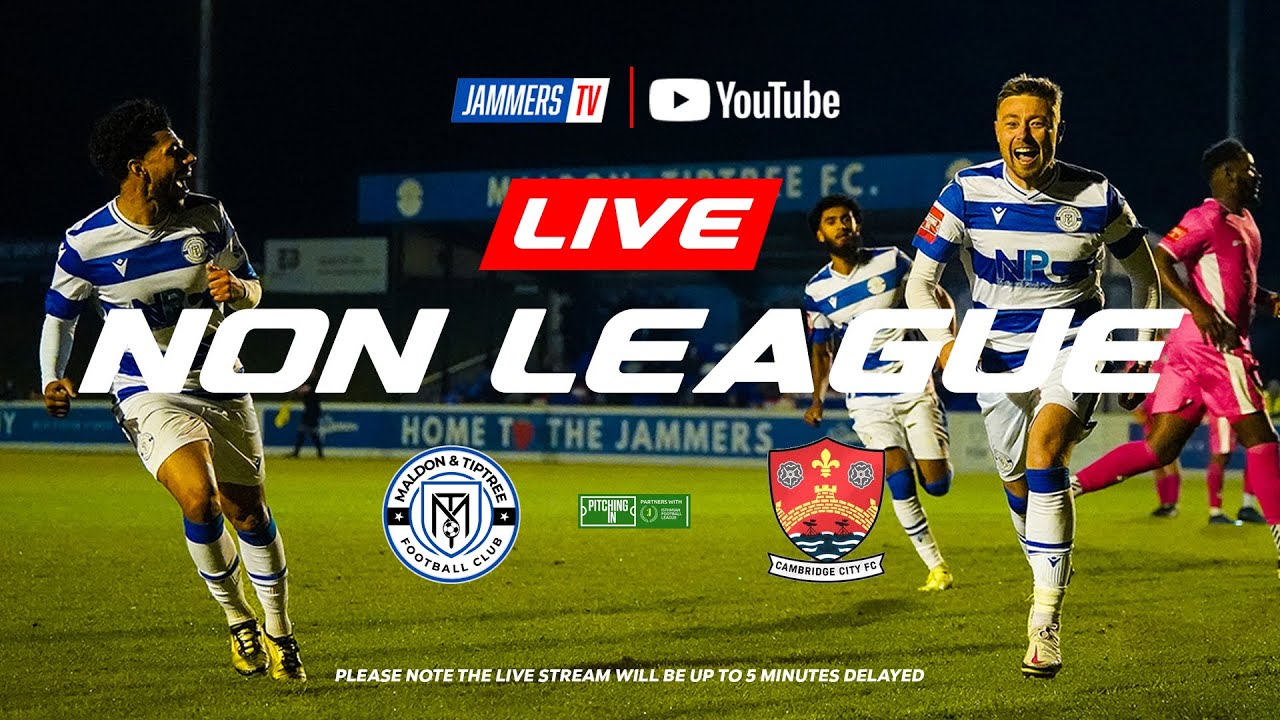 LIVE NON LEAGUE FOOTBALL Maldon & Tiptree F.C. V Cambridge City F.C. ภาพถ่ายทอดสดฟุตบอล