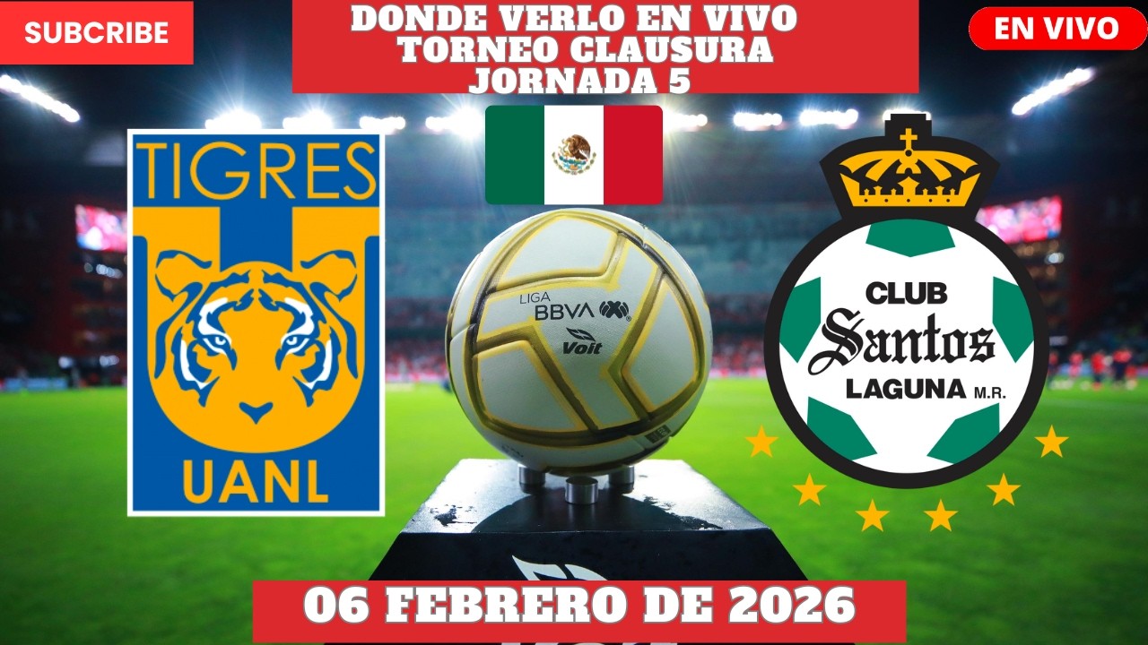 ⚽️Tigres UANL vs Santos Laguna⚽️Where to Watch the Match Live|Matchday 5 of Liga MX 2026 ภาพถ่ายทอดสดฟุตบอล