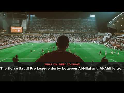 Al Hilal vs Al Ahli ภาพวิดีโอไฮไลท์ฟุตบอล