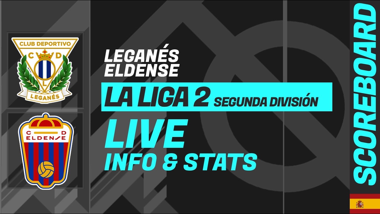 Leganés vs Eldense ภาพถ่ายทอดสดฟุตบอล