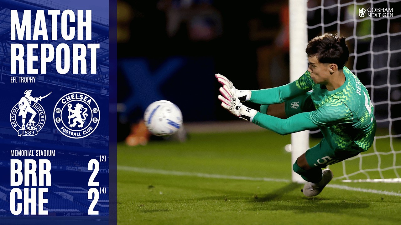 Bristol Rovers vs Chelsea U21 วิดีโอฟุตบอล