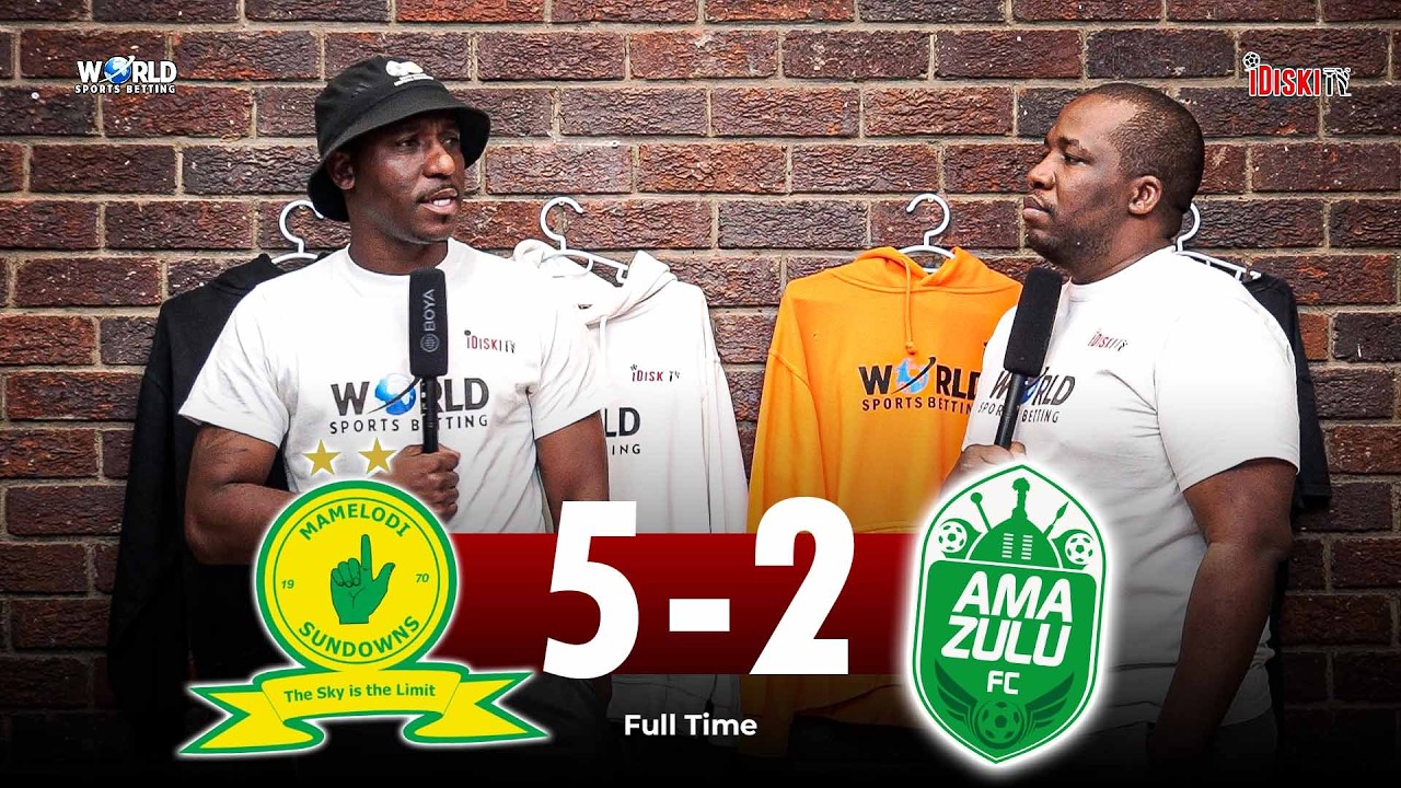Mamelodi Sundowns vs AmaZulu วิดีโอฟุตบอล