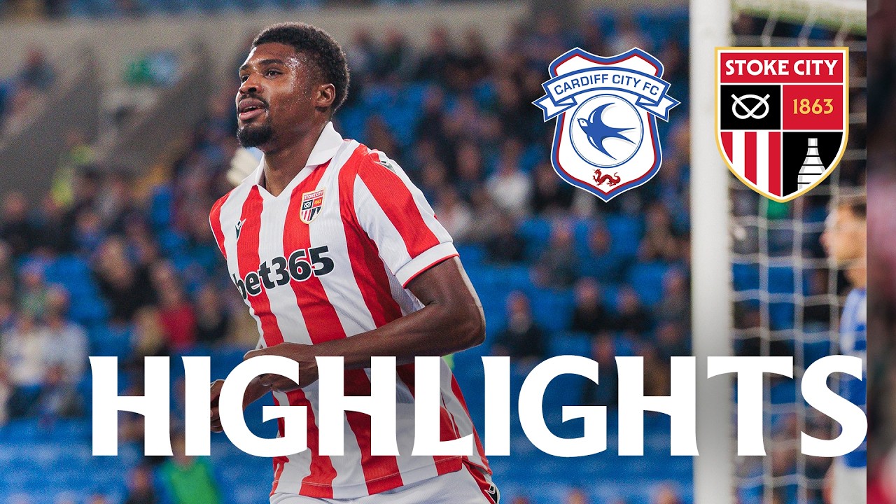 Cardiff City vs Stoke City วิดีโอฟุตบอล