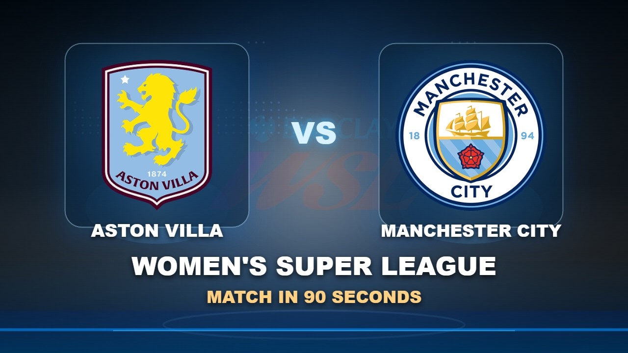 Aston Villa vs Manchester City วิดีโอฟุตบอล