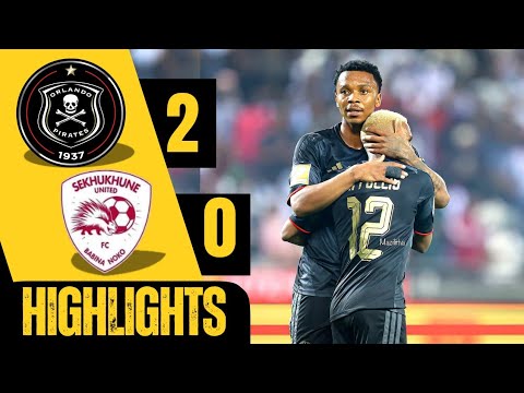 Orlando Pirates vs Sekhukhune United FC ภาพวิดีโอไฮไลท์ฟุตบอล