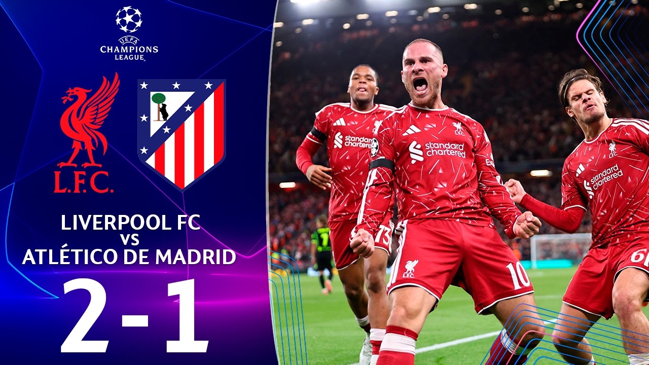 Liverpool vs Atlético Madrid ภาพวิดีโอไฮไลท์ฟุตบอล