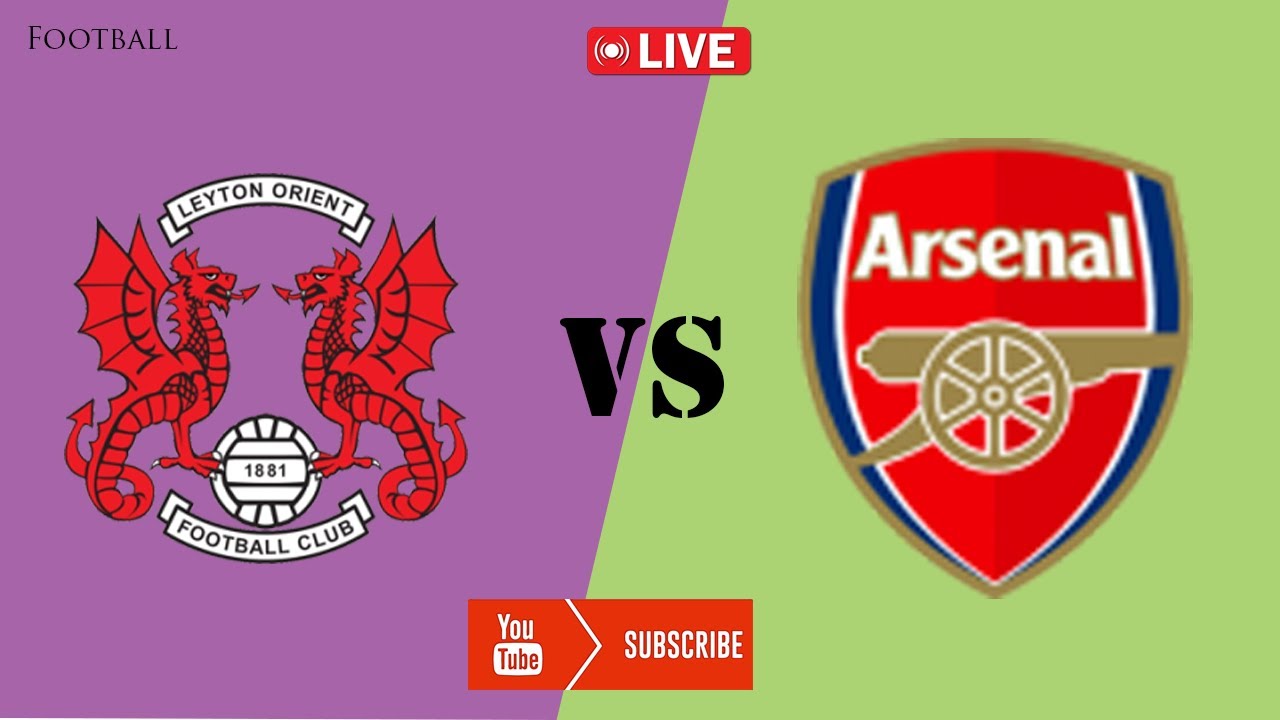 Leyton Orient vs Arsenal U21 ภาพถ่ายทอดสดฟุตบอล
