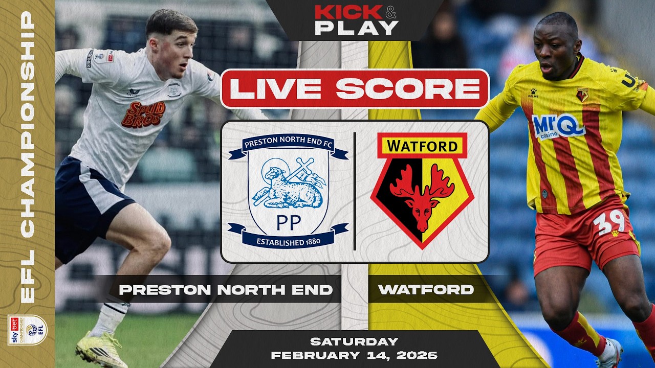Watford vs Preston North End ภาพถ่ายทอดสดฟุตบอล