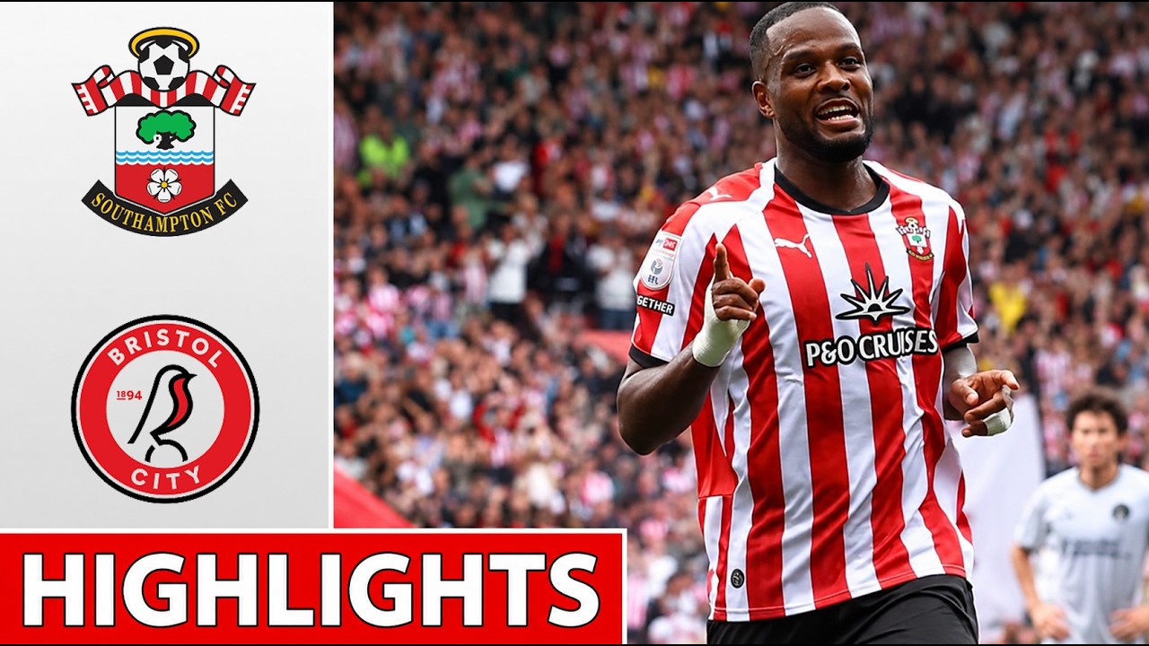 Southampton vs Bristol City ภาพวิดีโอไฮไลท์ฟุตบอล