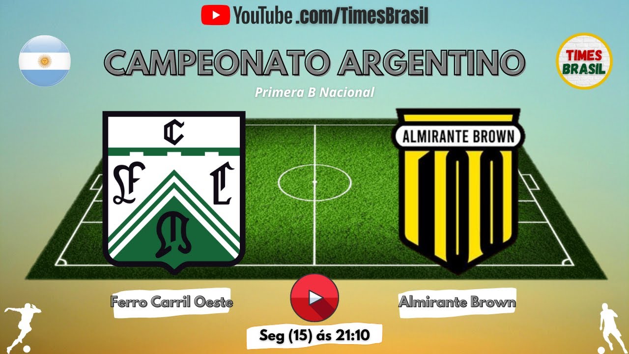Almirante Brown vs Ferro Carril Oeste ภาพถ่ายทอดสดฟุตบอล