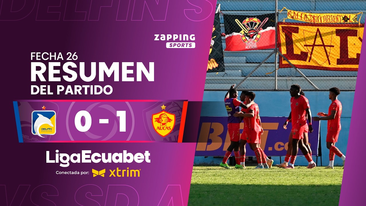 Delfín vs Aucas ภาพวิดีโอไฮไลท์ฟุตบอล