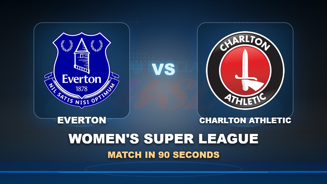 Everton vs Charlton Athletic วิดีโอฟุตบอล