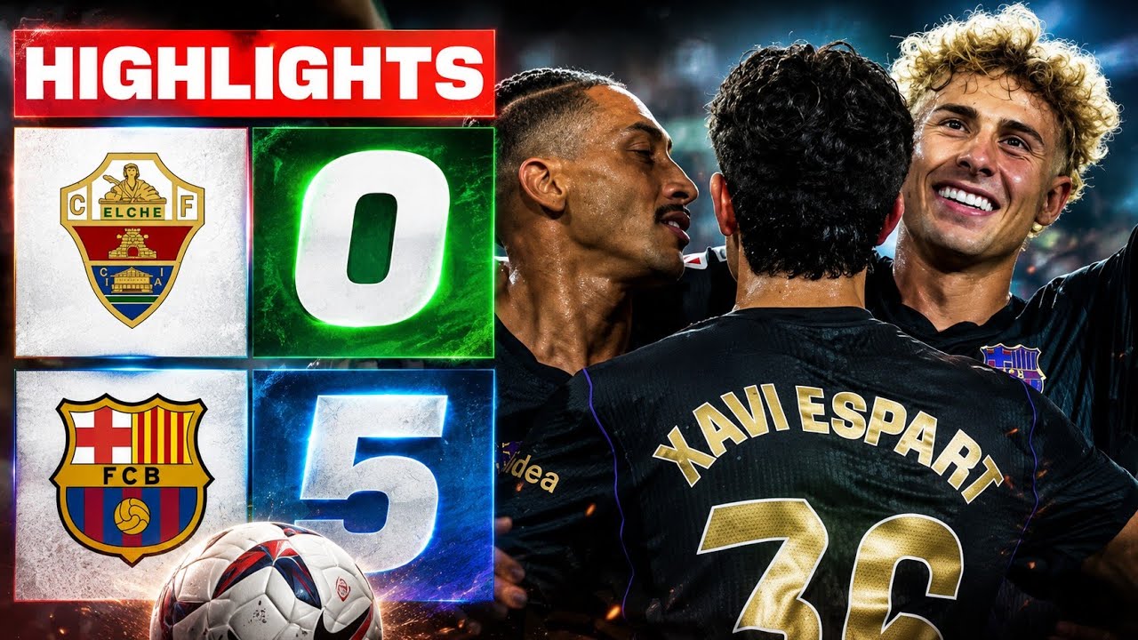 Elche vs Barcelona ภาพวิดีโอไฮไลท์ฟุตบอล