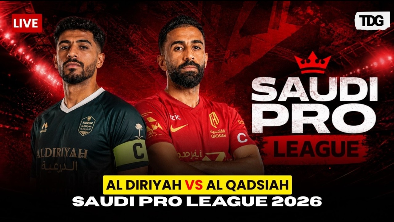 Al Diriyah vs Al Qadsiah ภาพถ่ายทอดสดฟุตบอล