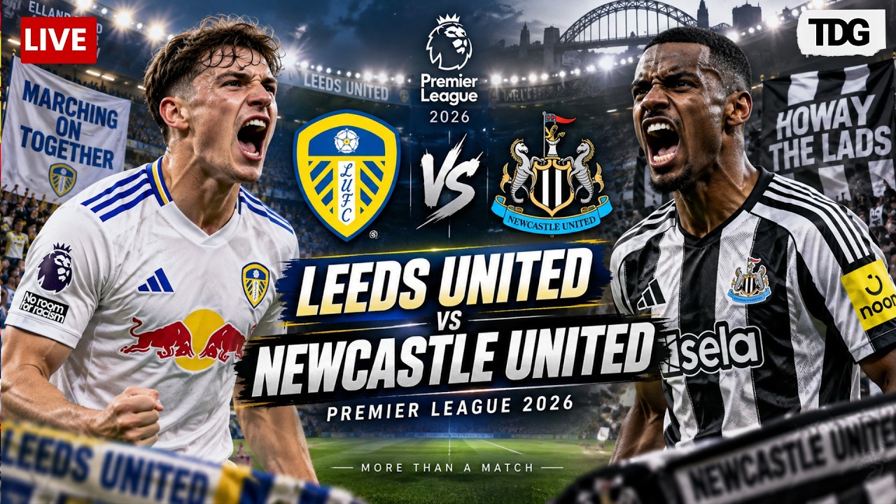 Leeds United vs Newcastle United ภาพถ่ายทอดสดฟุตบอล