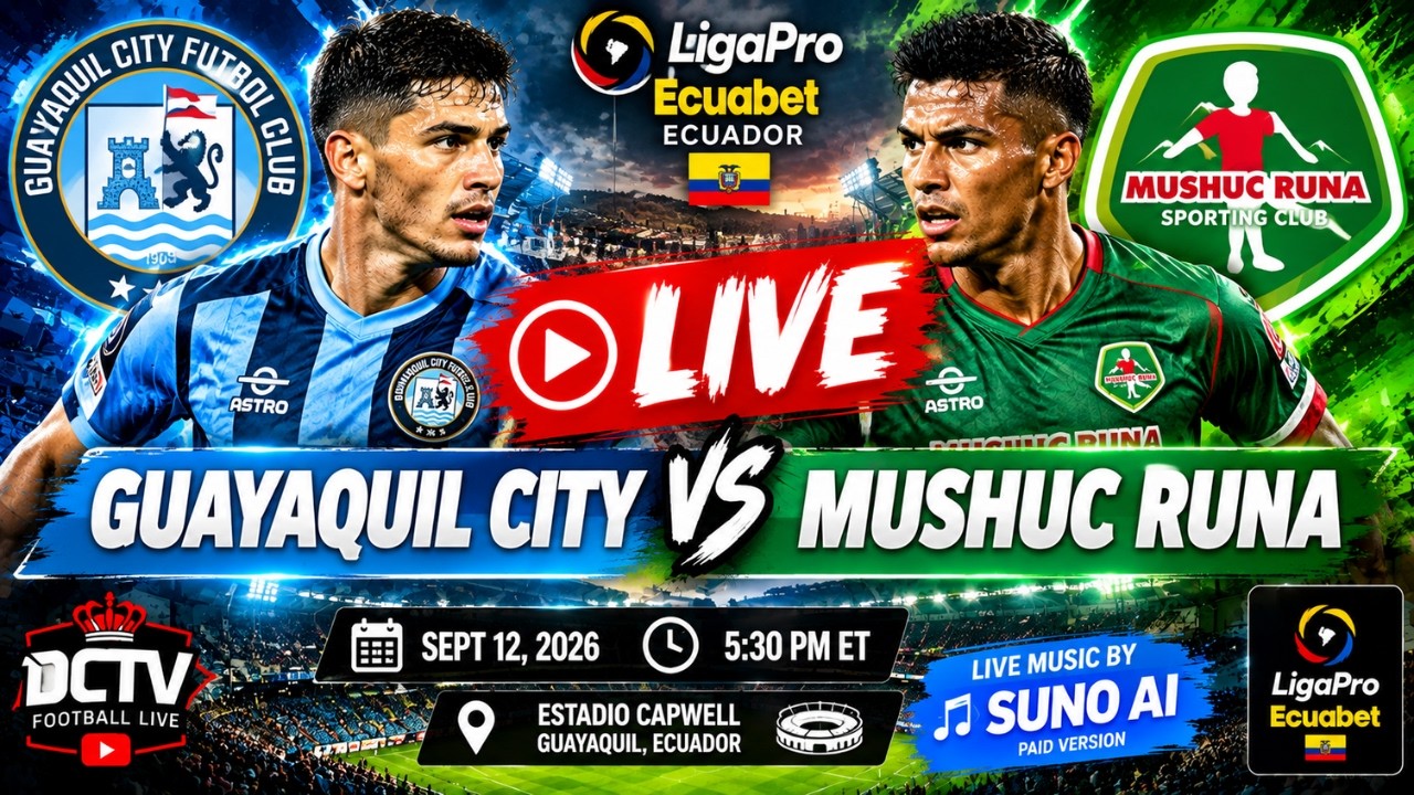 Guayaquil City FC vs Mushuc Runa ภาพถ่ายทอดสดฟุตบอล