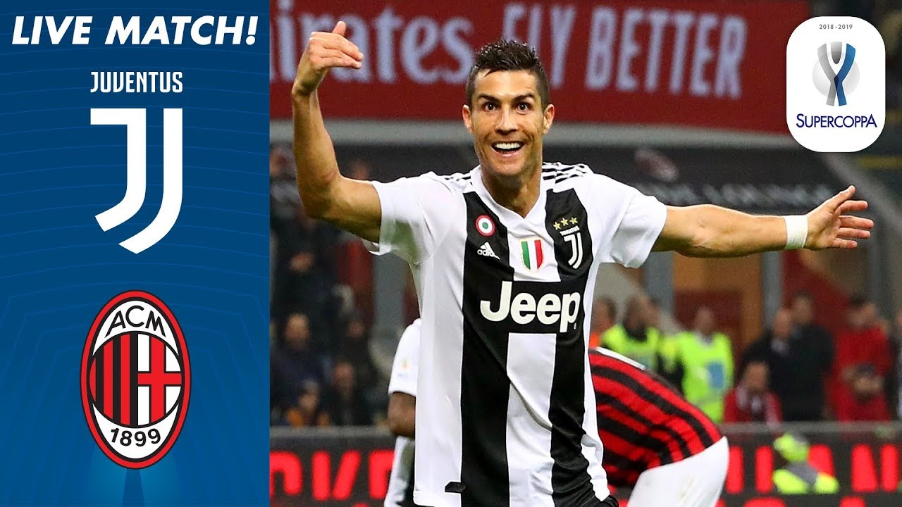 Juventus v AC Milan LIVE | Full Match Live! | Supercoppa Italiana 18/19 ภาพถ่ายทอดสดฟุตบอล