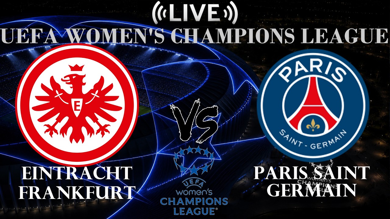 Paris Saint-Germain vs Eintracht Frankfurt ภาพถ่ายทอดสดฟุตบอล